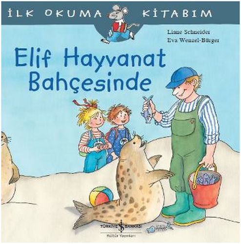 İlk Okuma Kitabım Elif Hayvanat Bahçesinde, Liane Schneider