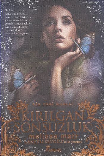 Kırılgan Sonsuzluk, Melissa Marr