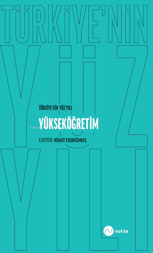 Türkiye'nin Yüz Yılı-Yükseköğretim