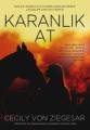 Karanlık At, Cecily Von Ziegesar