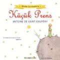Küçük Prens -Minikler için Kısaltılmış, Antoine De Saint Exupery