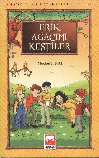 Erik Ağacımı Kestiler - Mecbure İnal