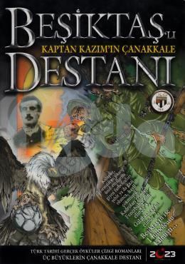 Beşiktaş'lı Kaptan Kazım'ın Destanı Çanakkale