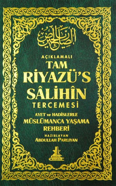Açıklamalı Tam Riyazüs Salihin, Abdullah Parlıyan, Konya Kitapçılık
