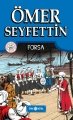 Forsa, Ömer Seyfettin