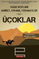 Oğuz Boyları Bozoklar -2-, İsmail Uçakçı