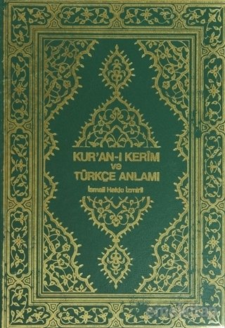 Kur’an-ı Kerim Türkçe Anlamı ve Türkçe Okunuşu, İsmail Hakkı İzmirli