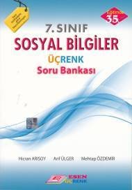 Esen Üçrenk 7. SINIF SOSYAL BİLGİLER SORU BANKASI