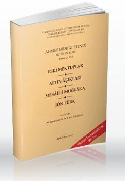 Eski Mektuplar Altın Aşıklar Mesail i Muğlaka Jön Türk