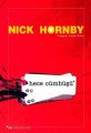 Hece Cümbüşü, Nick Hornby