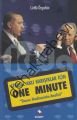 Siyasal Aklı Karışıklar İçin One Minute