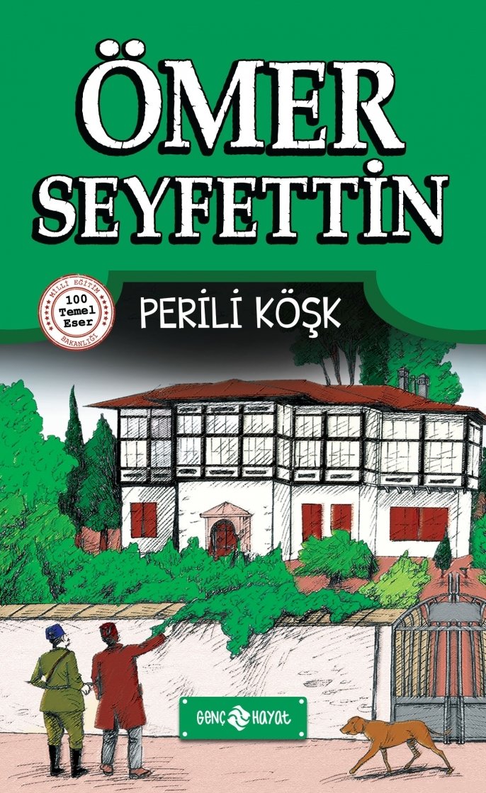 Perili Köşk, Ömer Seyfettin