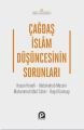 ÇAĞDAŞ İSLAM DÜŞÜNCESİNİN SORUNLARI