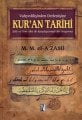 Vahyedilişinden Derlenişine Kuran Tarihi, M. M. El Azami
