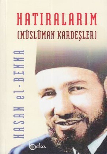 Hatıralarım (Müslüman Kardeşler) (Ciltli)