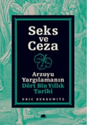 Seks ve Ceza, Eric Berkowitz, Kolektif Kitap