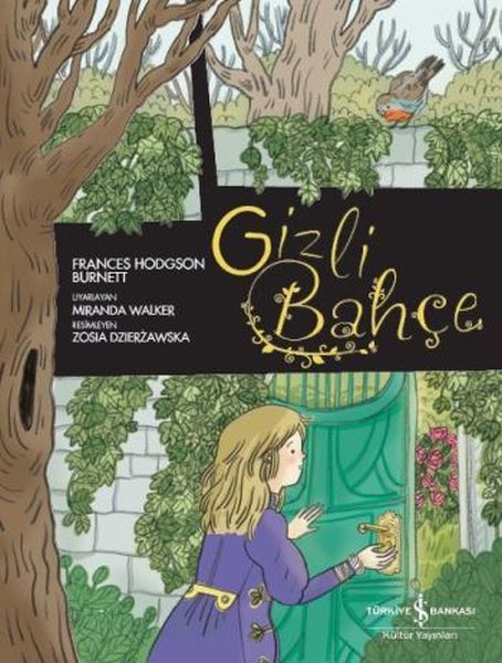 Çizgilerle Klasikler Dizisi Gizli Bahçe, Frances Hodgson Burnett