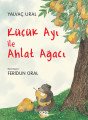 Küçük Ayı ile Ahlat Ağacı, Yalvaç Ural