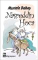 Nasreddin Hoca, Mustafa Balbay