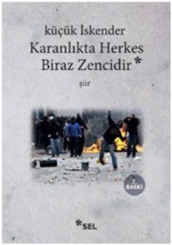 Karanlıkta Herkes Biraz Zencidir, Küçük İskender