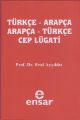 Arapça Türkçe-Türkçe Arapça Cep Lugatı, Erol Ayyıldız