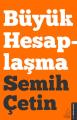 Büyük Hesaplaşma, Semih Çetin
