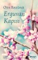 ERGUVAN KAPISI, Oya Baydar