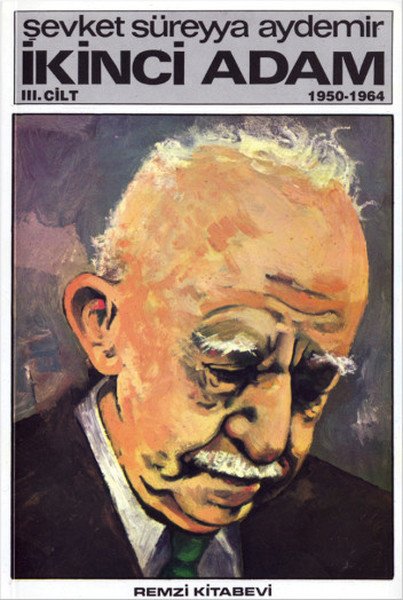 İkinci Adam (3), Ş.Süreyya Aydemir