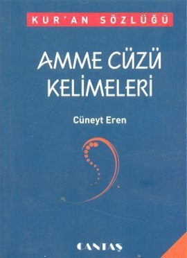 Amme Cüzü Kelimeleri - Kur'an Sözlüğü (Cep Boy)