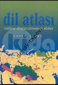 Dil Atlası, Yusuf Akçay