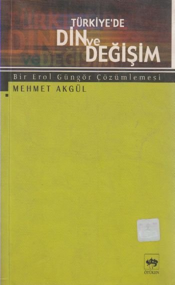 Türkiye'de Din ve Değişim, Mehmet Akgül, Ötüken