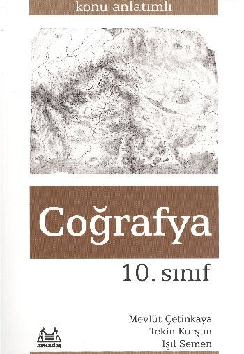10. Sınıf Coğrafya Konu Anlatımlı Yardımcı Ders Kitabı, Tekin Kurşun, Arkadaş