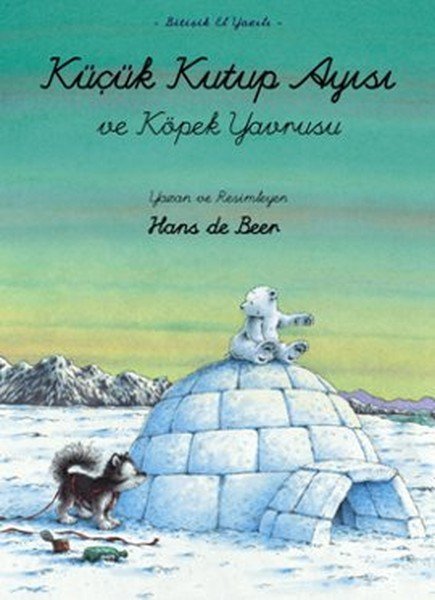 Küçük Kutup Ayısı ve Köpek Yavrusu El Yazılı, Hans de Beer