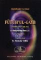 Fütuhul Gayb (Gaybın Anahtarları), Esma Yayınları