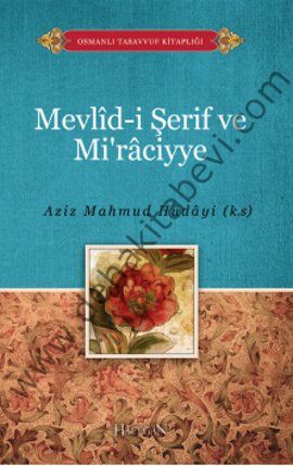Mevlid-i Şerif ve Miraciyye, Aziz Mahmud Hüdayi