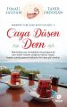 Çaya Düşen Dem, İsmail Saydam- Tahir Erdoğan