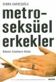 Metroseksüel Erkekler, Semra Kardeşoğlu