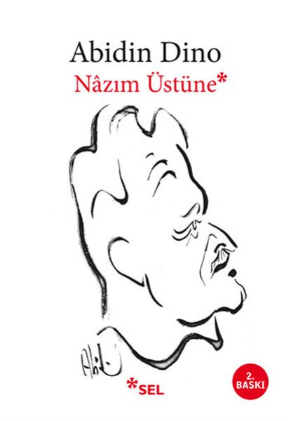 Nazım Üstüne, Abidin Dino