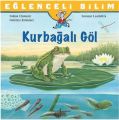 Eğlenceli Bilim Kurbağalı Göl, Sabine Choinski Gabriela Krümmel