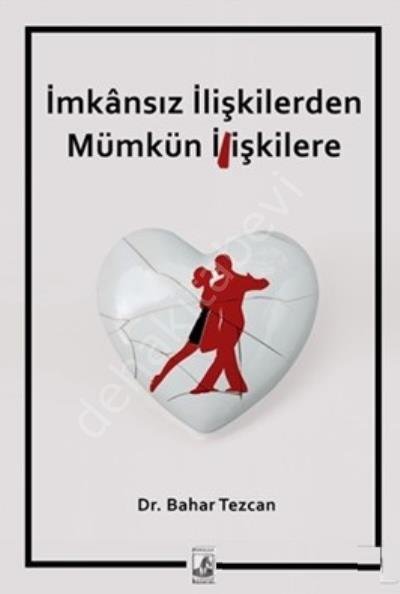 İmkansız İlişkilerden Mümkün İlişkilere, Küsurat Yayınları