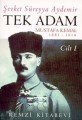 Tek Adam (1) (Birinci Hamur), Ş.Süreyya Aydemir