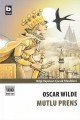 Mutlu Prens, Oscar Wılde