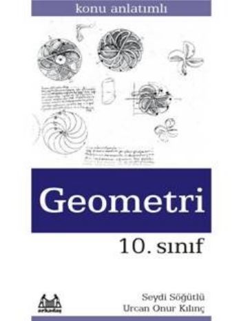 10. Sınıf Geometri Konu Anlatımlı Yardımcı Ders Kitabı, Urcan Onur Kılınç, Arkadaş