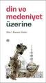 Din Ve Medeniyet Üzerine, Mahya Yayıncılık