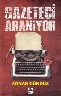 Gazeteci Aranıyor, Adnan Gündüz, Öğretmenim Dergisi Yayınları
