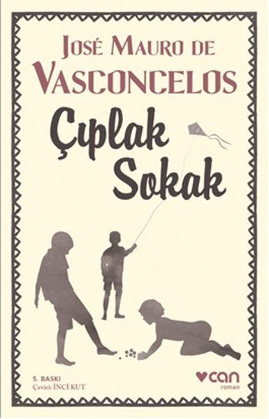 Çıplak Sokak, Jose Mauro De Vasconcelos
