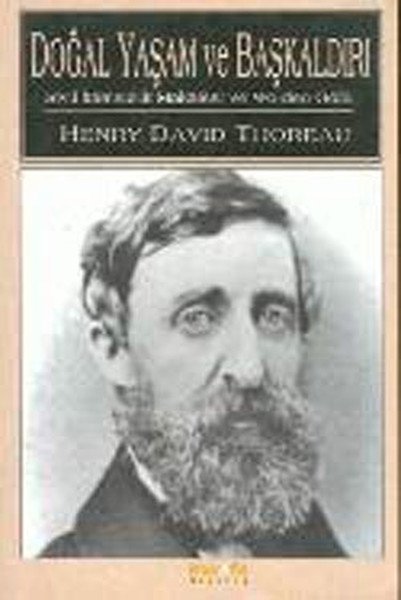 Doğal Yaşam ve Başkaldırı, Henry David Thoreau