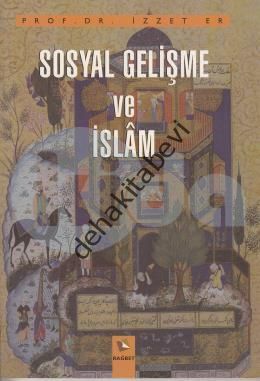 Sosyal Gelişme ve İslam, İzzet Er