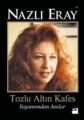 Tozlu Altın Kafes, Nazlı Eray, Doğan Kitap