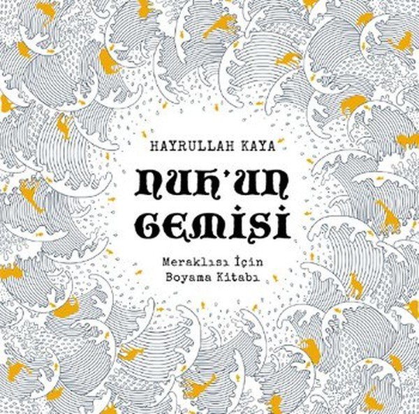 NUH'UN GEMİSİ